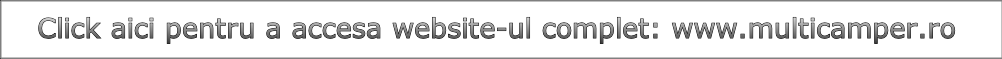 Click aici pentru a accesa website-ul complet: www.multicamper.ro 